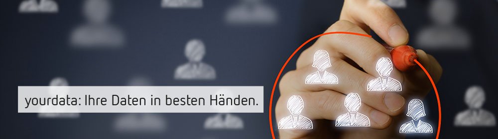 yourdata: Ihre Daten in besten Händen